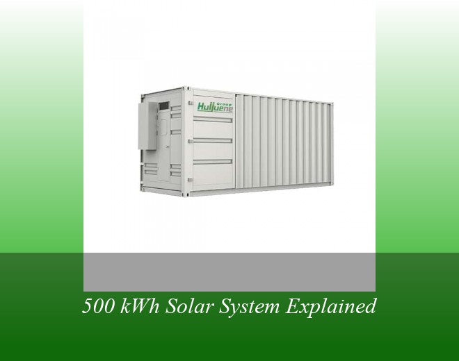 500 kWh Solar System Explained